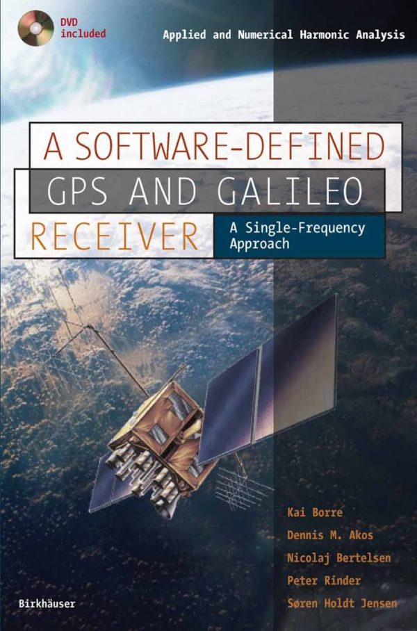A Software-Defined GPS and Galileo Receiver